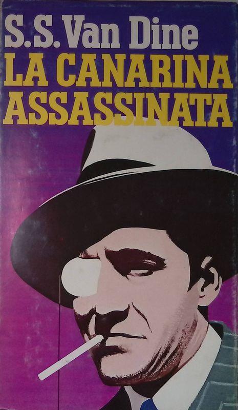La canarina assassina - S. S. Van Dine - copertina