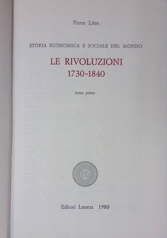 Storia economica del mondo. Vol. 3. Le rivoluzioni 1730-1840. Tomo I - Pierre Leon - copertina