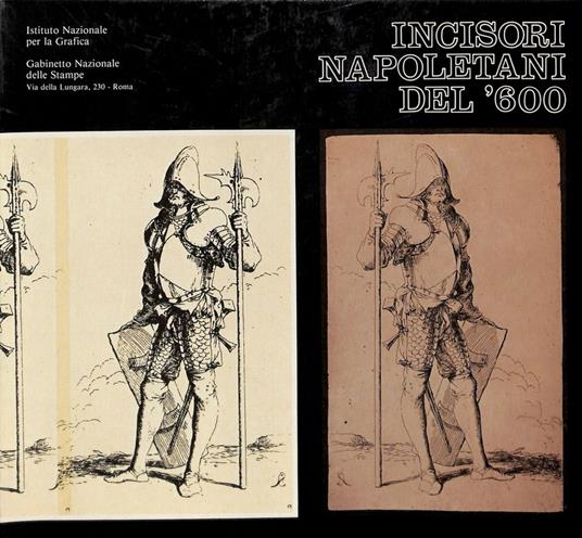 Incisori napoletani del '600. Villa Farnesina 19 marzo-24 maggio 1981 - copertina