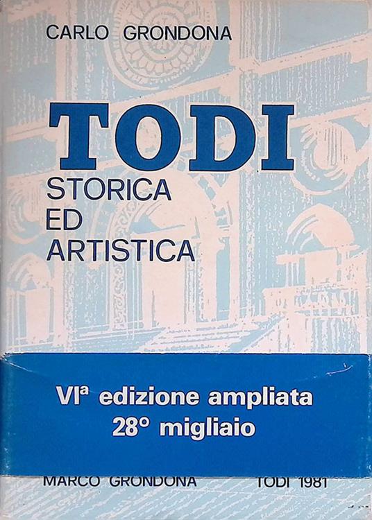 Todi storica ed artistica - Carlo Grondona - copertina