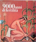9000 anni di fertilità