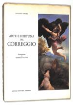 Arte e fortuna del Correggio