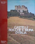 Castelli rocche e mura d'Italia