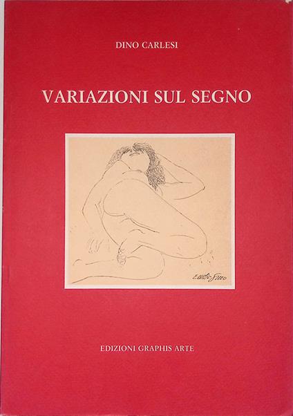 Variazioni sul segno - Dino Carlesi - copertina