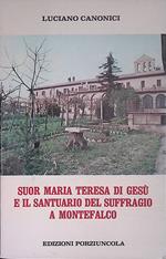 Suor Maria Teresa di Gesù e il santuario del Suffragio a Montefalco