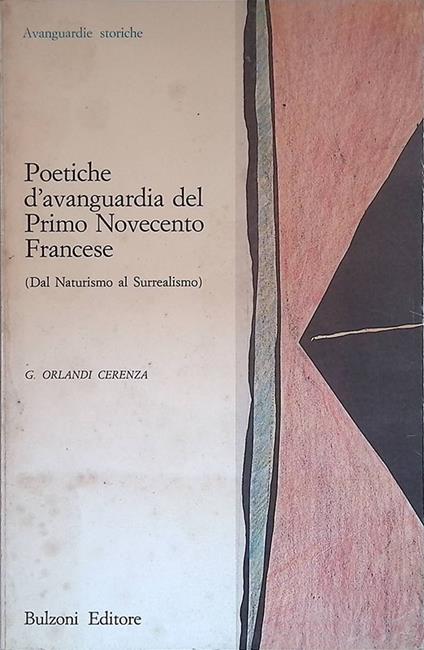 Poetiche d'avanguardia del Primo Novecento Francese. Dal naturismo al surrealismo - Germana Orlandi Cerenza - copertina
