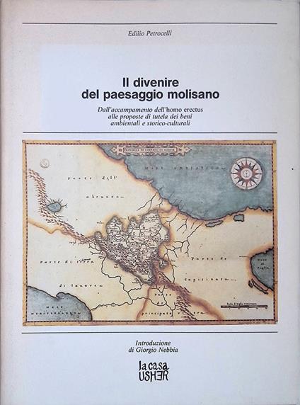 Dall'Accampamento Dell'Homo Erectus Alle Proposte Di Tutela Dei Beni Ambientali E Storico-Culturali - Edilio Petrocelli - copertina