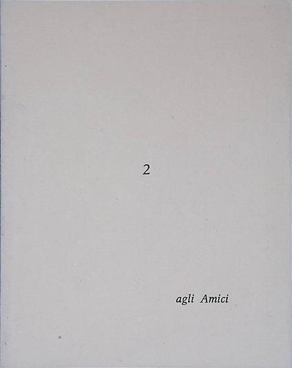 Agli Amici n.2. Una poesia di Dino Carlesi. Salperanno solo le parole. Litografia di Maria Stuarda Varetti - Dino Carlesi - copertina