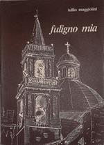 Fuligno mia