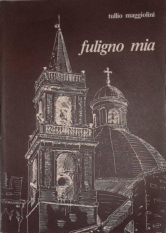 Fuligno mia