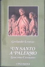 Un santo a Palermo. Giacomo Cusmano