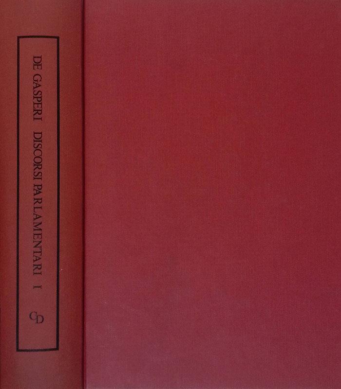 Discorsi Parlamentari 1921-1949. I