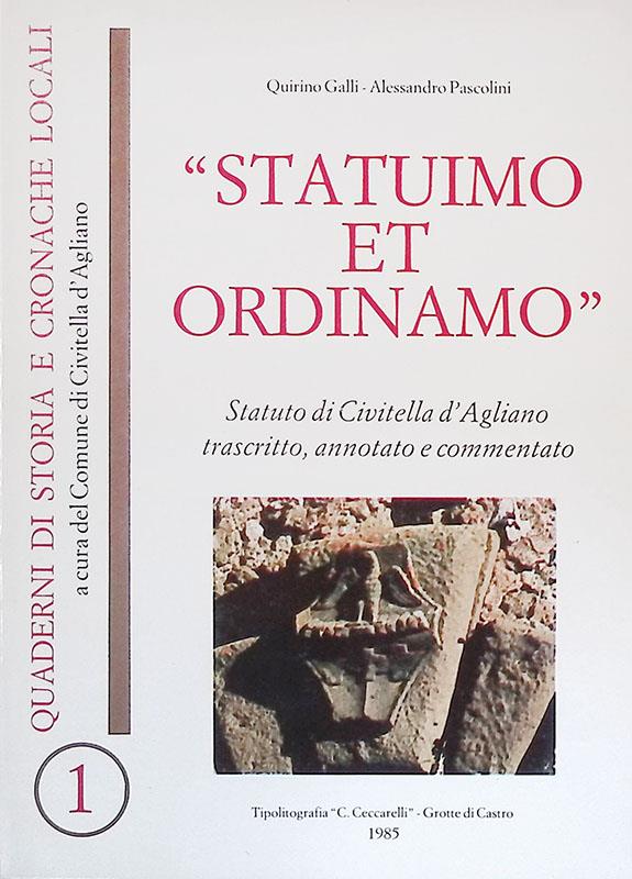 Statuimo et ordinamo. Statuto di Civitella d'Agliano trascritto, annotato e commentato