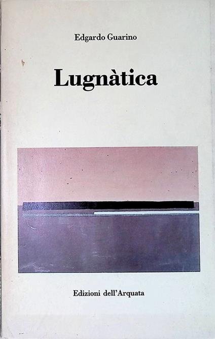 Lugnatica - Edgardo Guarino - copertina