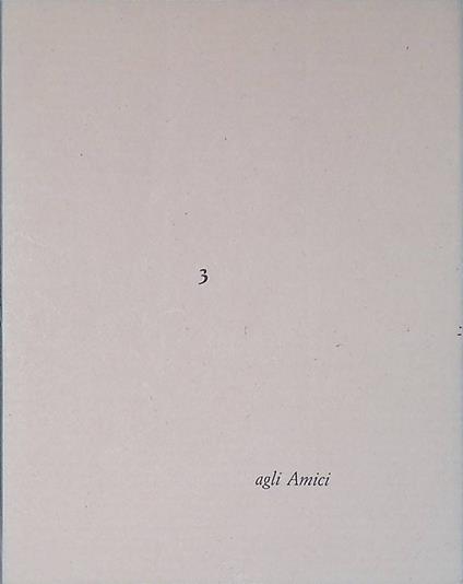 Agli Amici n.3. Una poesia di Dino Carlesi. Lettera per l'anno nuovo. Litografia di Eugenio Pardini - Dino Carlesi - copertina
