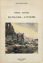 Da una casa a un'altra. ed altre storie di architettura dal 1983 al 1986