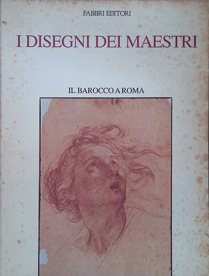 I disegni dei maestri. Il barocco a Roma - Walter Vitzthum - copertina
