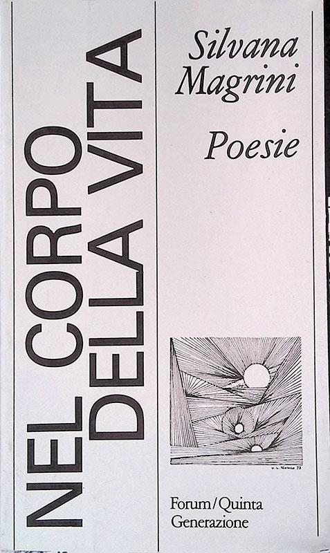 Nel corpo della vita - Silvana Magrini - copertina