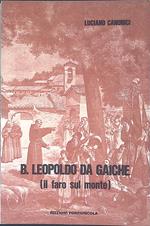 B. Leopoldo da Gaiche. Il faro sul monte