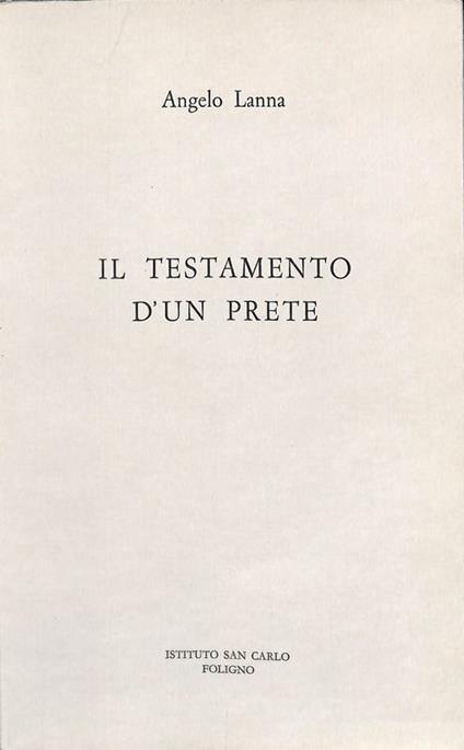 Il testamento d'un prete - Angelo Lanna - copertina