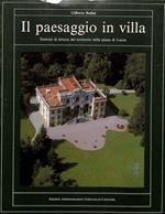 Il paesaggio in villa. Esercizi di lettura del territorio nella piana di Lucca