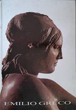 Emilio Greco. Opere 1939-1987