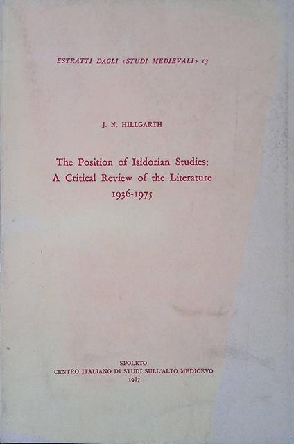 The Position of Isidorian Studies. a Critical Review of the Literature 1936-1975 - copertina