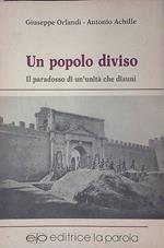 Un popolo diviso. Il paradosso di un'unità che disunì
