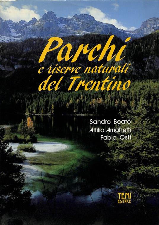 Parchi e riserve naturali del Trentino - Sandro Boato - copertina