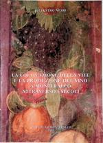 La coltivazione della vite e la produzione del vino a Montefalco attraverso i secoli