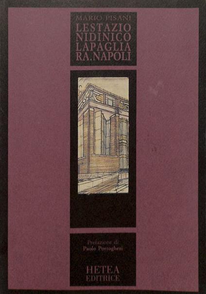 Le stazioni di Nicola Pagliara a Napoli - Mario Pisani - copertina