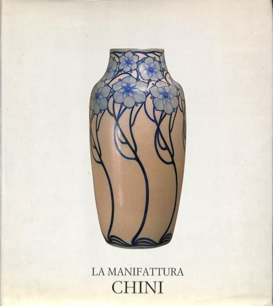 LA MANIFATTURA CHINI - R. Monti - copertina