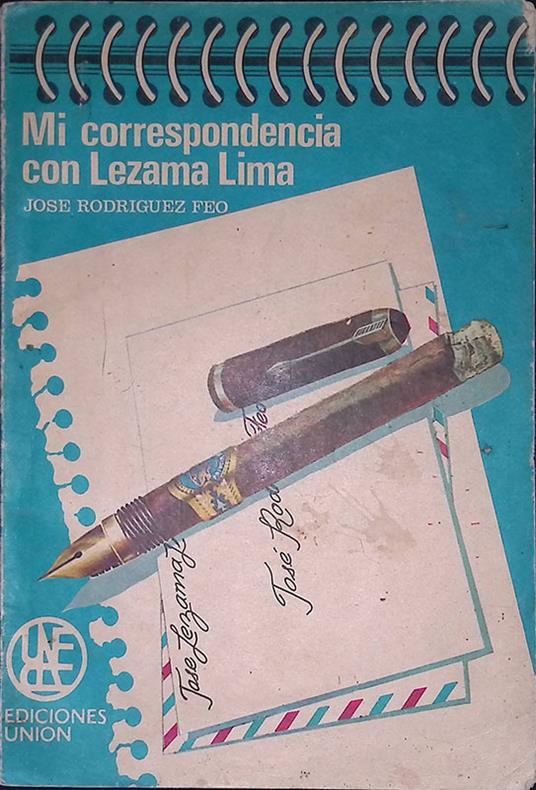 Mi correspondencia con Lezama Lima - copertina