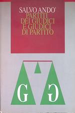 Partiti dei giudici e giudici di partito