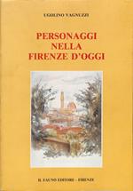 Personaggi nella Firenze d'oggi