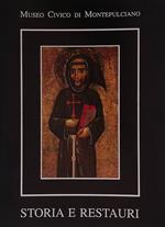 Museo Civico di Montepulciano. Storia e restauri