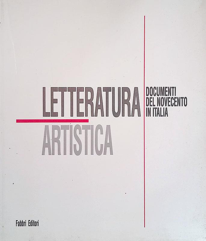 Letteratura artistica. Documenti del Novecento in Italia