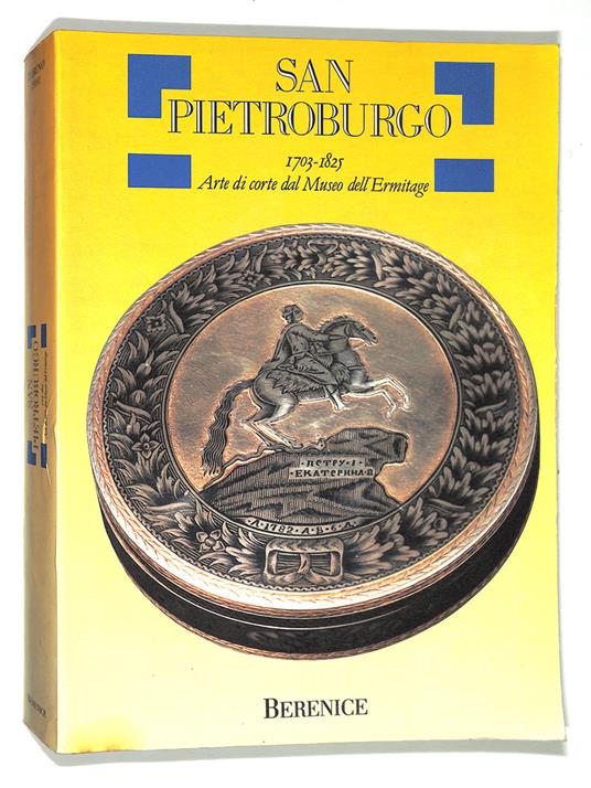 San Pietroburgo 1703-1825. Arte di corte dal Museo dell'Ermitage - copertina