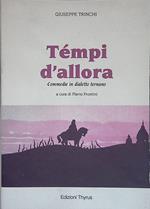 Tempi d'allora. Commedie in dialetto ternano