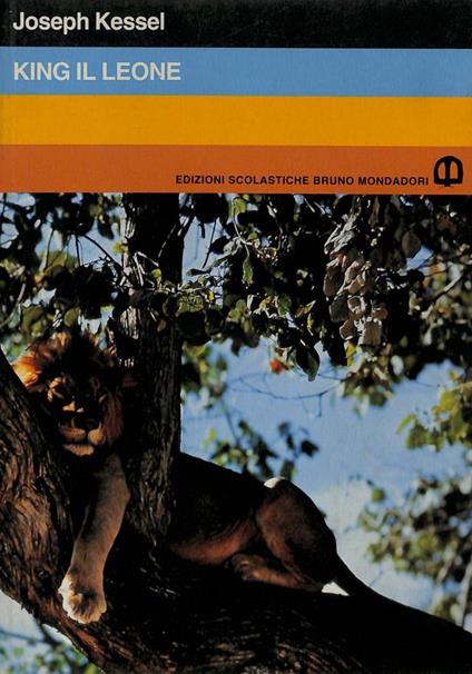 King il leone - Joseph Kessel - copertina