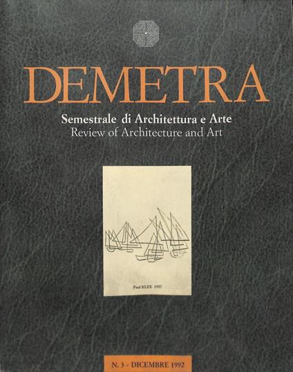 Demetra. Semestrale di Architettura e Arte. Review of Architecture and Art. N. 3, dicembre 1992 - Alberto Sposito - copertina