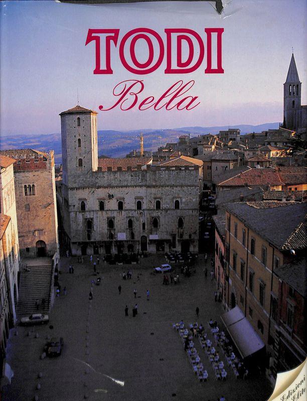 Todi bella