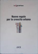 Nuove regole per la crescita urbana