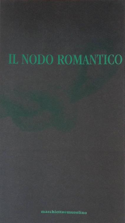 Il nodo romantico - Giandomenico Semeraro - copertina
