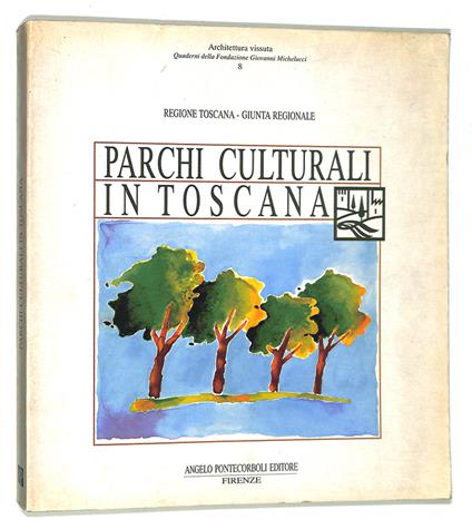Parchi culturali in Toscana - copertina