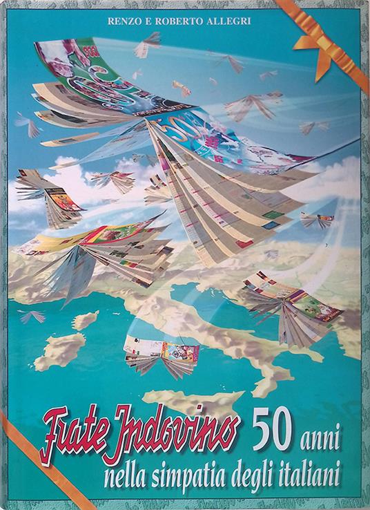 Frate Indovino. 50 anni nella simpatia degli italiani - Renzo Allegri - copertina