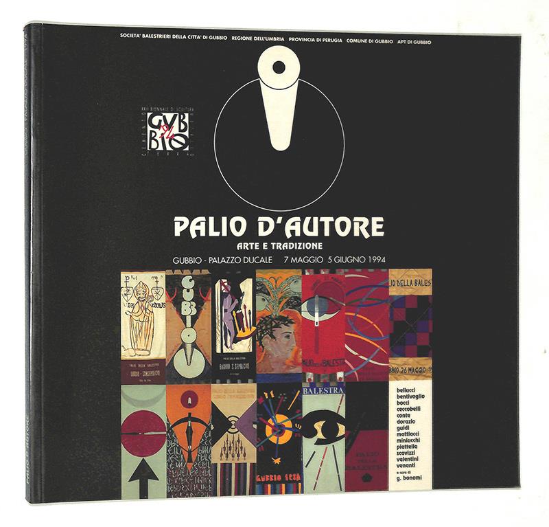 Palio d'autore. Arte e tradizione