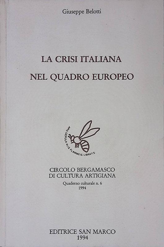 La crisi italiana nel quadro europeo - Giuseppe Belotti - copertina