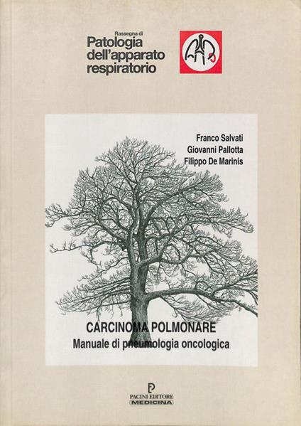 Carcinoma polmonare. Manuale di pneumologia oncologica - Franco Salvati - copertina