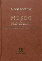 Museo di piante rare della Sicilia, Malta, Corsica, Italia, Piemonte e Germania